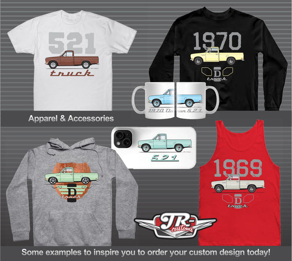 Custom 1969 1970 1971 69 70 71 Datsun 521 1300 1500 1600 pickup Truck hot rat rod vintage patina truck art for T-Shirt Hoodie Sticker Mug Long Sleeve Crewneck Sweatshirt Print Magnet