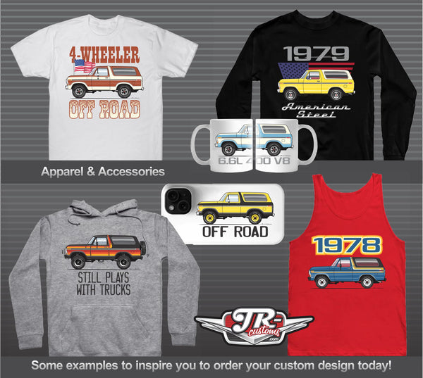 Custom 1978 1979 78 79 Ford bronco II 2 4x4 Lifted XLT Ranger Art for T-Shirt Hoodie Sticker Mug Long Sleeve Sweatshirt Print